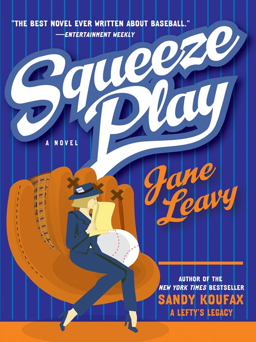 Title details for Squeeze Play by Jane Leavy - Wait list